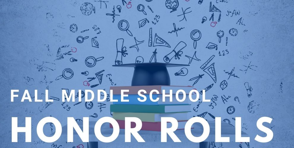 Fall Middle School Honor Rolls