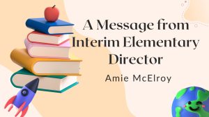 A Message from Elementary Director
