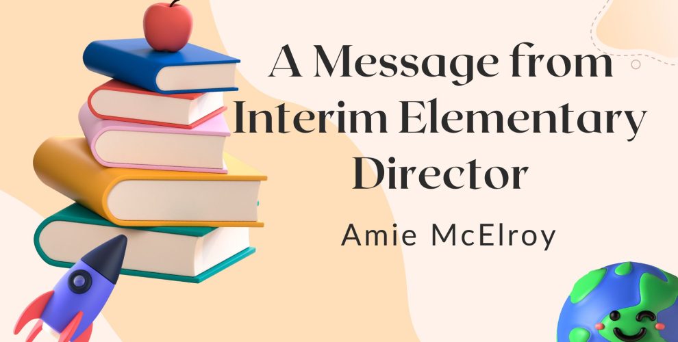 A Message from Elementary Director