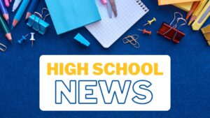 High School News and Updates (Presentation)